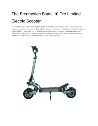 The Freemotion Blade 10 Pro Limited Electric Scooter