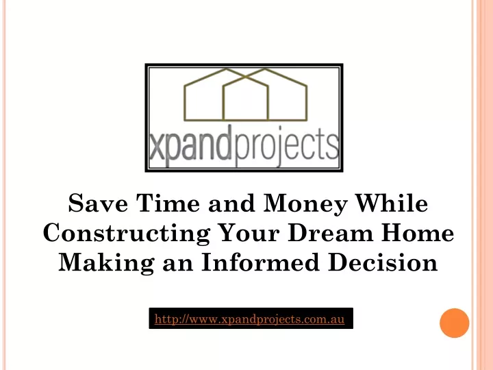 save time and money while constructing your dream