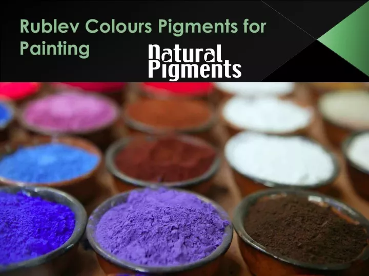 rublev colours pigments for painting