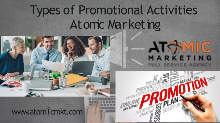 types of promotional activities a t o m i c m a r k e t i n g