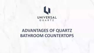 ADVANTAGES OF QUARTZ BATHROOM COUNTERTOPS