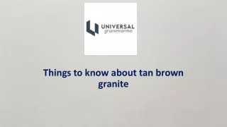Things to know about tan brown granite