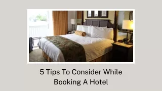 5 Tips To Consider While Booking A Hotel