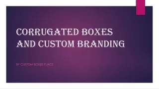 corrugated boxes and custom branding