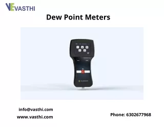 Dew Point Meter | Vasthi instruments | Manufactures