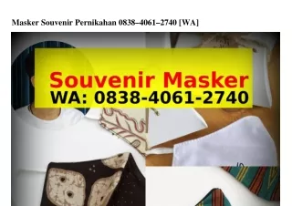 Masker Souvenir Pernikahan O838–4O61–274O {WhatsApp}