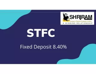 STFC - Fixed Deposit Interest Rates 8.40%