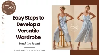 Easy Steps to Develop a Versatile Wardrobe