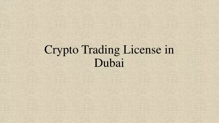 crypto trading license in dubai