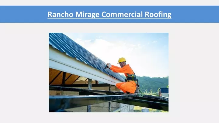rancho mirage commercial roofing