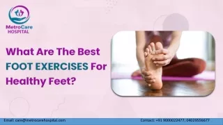 What are the best foot exercises for healthy feet?