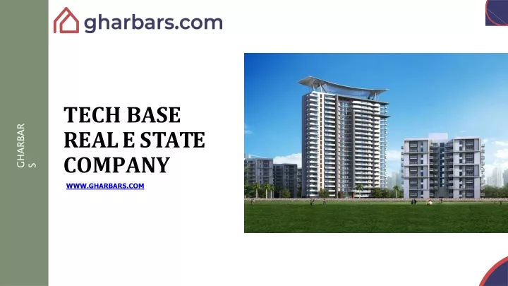 tech base r e a l e s t a t e company www gharbars com