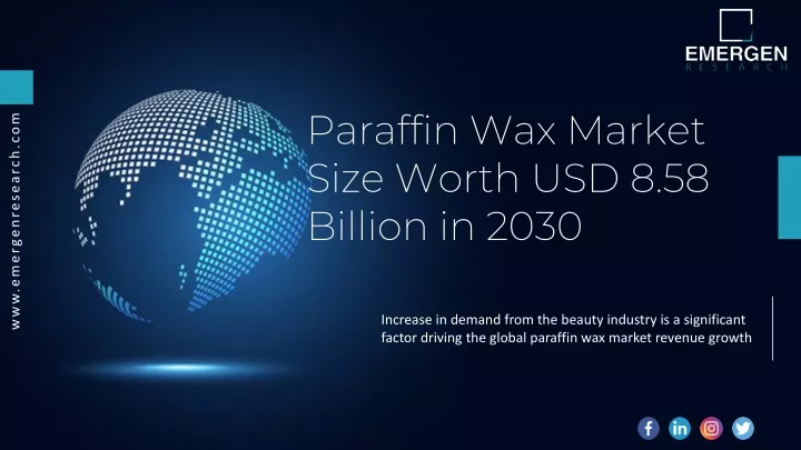 paraffin wax market size worth usd 8 58 billion