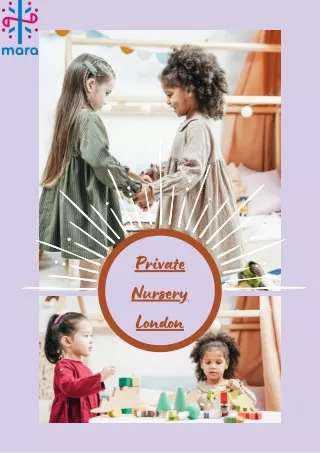 Features of Private Nursery in London