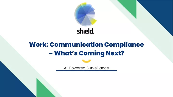 work communication compliance what s coming next