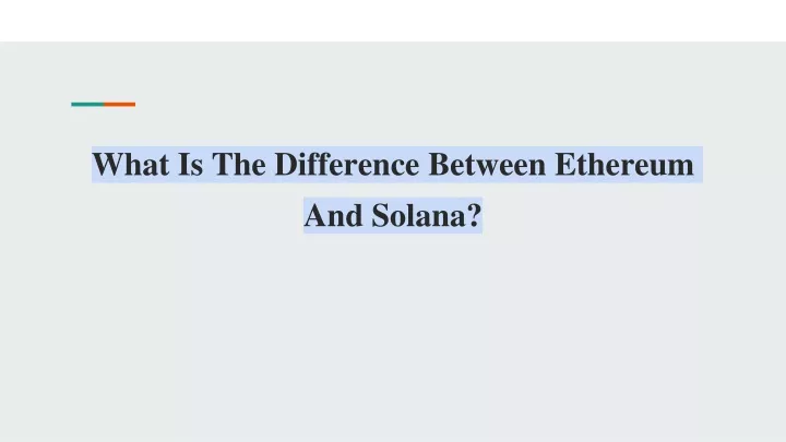 what is the difference between ethereum and solana