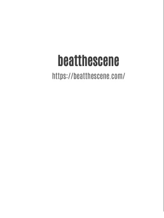 beatthescene