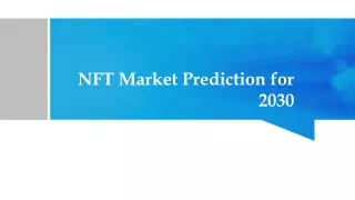 NFT Market Prediction Says It Will Be Worth $232bn By 2030
