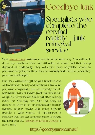 Specialists who complete the errand rapidlyjunk removal service