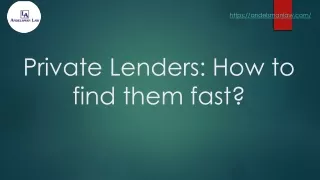 Private Lenders: How to Find Them Fast | Boutique Real Estate Law Firm