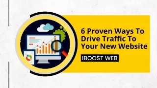 6 Proven Ways To Drive Traffic To Your New Website