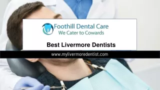 Best Livermore Dentists - www.mylivermoredentist.com