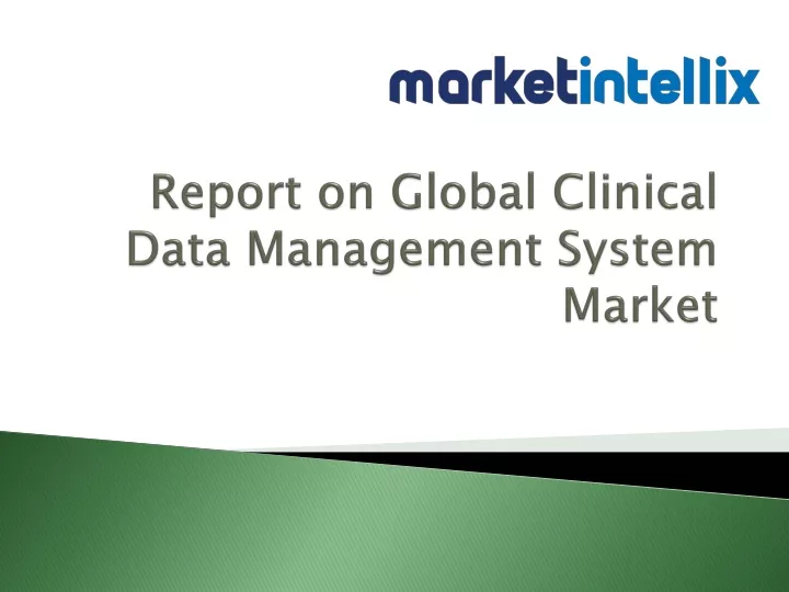 report on global clinical data management system market