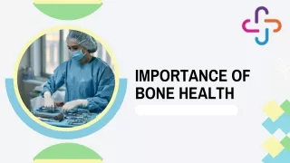 Importance of bone health