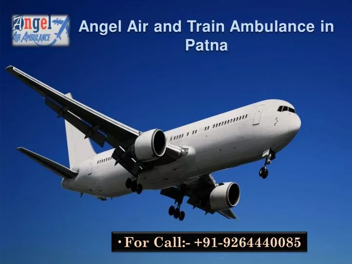 angel air and train ambulance in patna