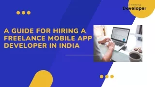 A Guide for Hiring a Freelance Mobile App Developer in India