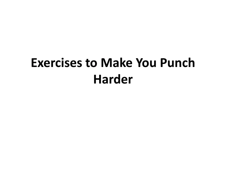 exercises to make you punch harder