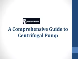 a comprehensive guide to centrifugal pump