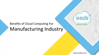 Benefits of Cloud Computing in Manufacturing