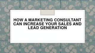 How a Marketing Consultant can Increase Your Sales