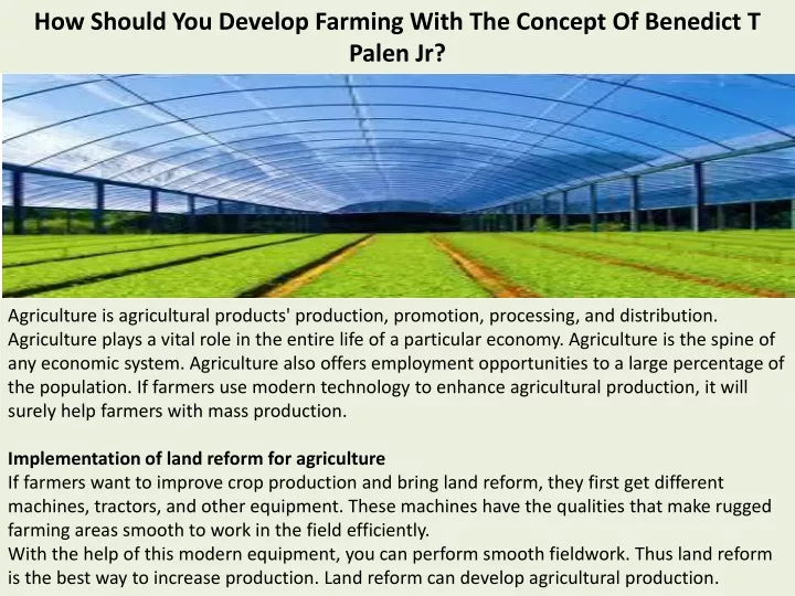 how should you develop farming with the concept of benedict t palen jr