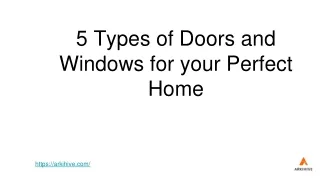 5 Types of Doors and Windows for your Perfect Home