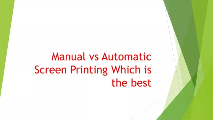 manual vs automatic screen printing which is the best