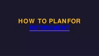 how to plan for retirement
