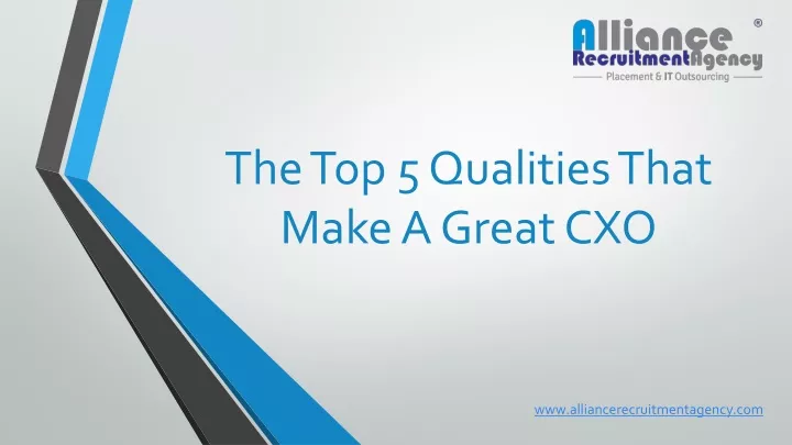 the top 5 qualities that make a great cxo