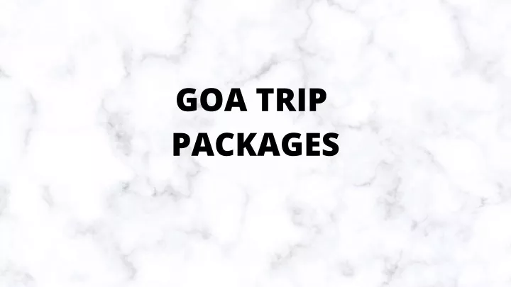 goa trip packages