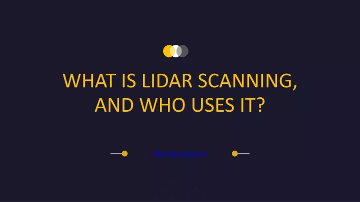what is lidar scanning and who uses it