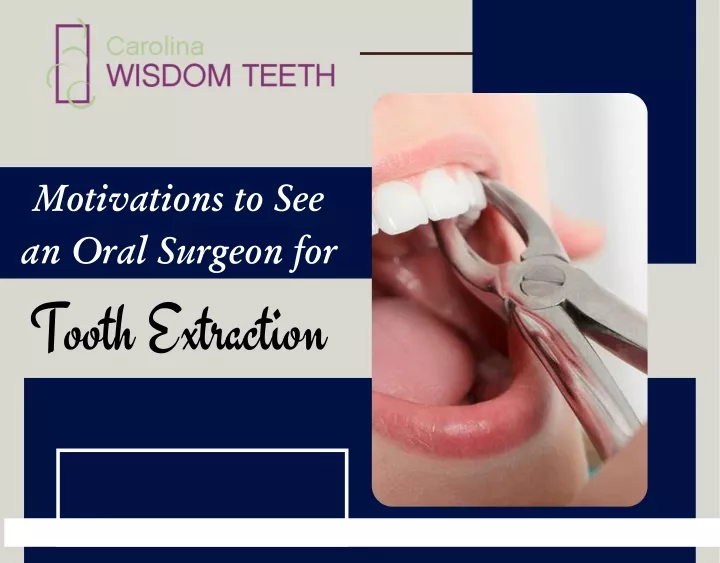 motivations to see an oral surgeon for tooth