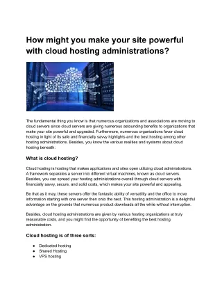 How might you make your site powerful with cloud hosting administrations_