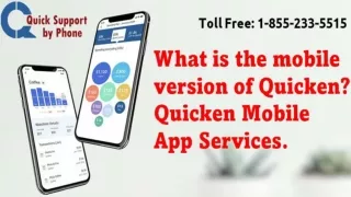 Quicken Mobile App Services  1-855-233-5515, What is the mobile version of Quicken