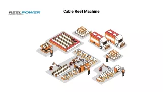 Cable Reel Machine - Reelpower Industrial