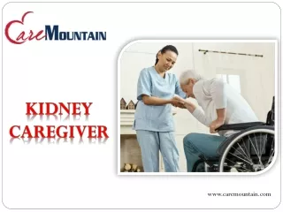 Kidney Caregiver - Care Mountain