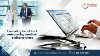 Evaluating Benefits of Outsourcing Medical Billing Services 247 Medical Billing Services