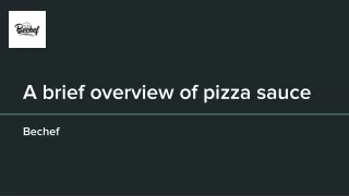 A brief overview of pizza sauce