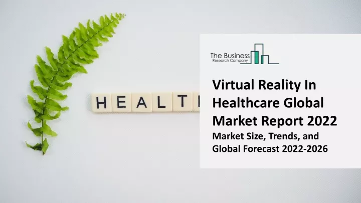virtual reality in healthcare global market