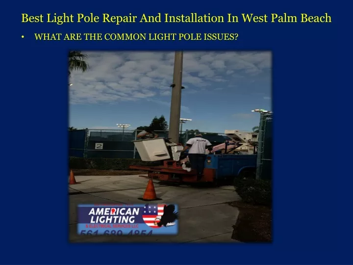 best light pole repair and installation in west